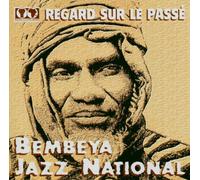 Bembeya Jazz National - Regard Sur le Pass?