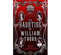 Ben Alderson The Haunting of William Thorn (Poche)