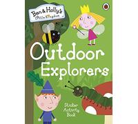 Ben and Holly's Little Kingdom: Outdoor Explorers Sticker Activity Book