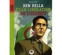 BEN BELLA -DE LA LIBERATION DE LA FRANCE