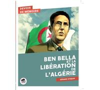 Ben Bella et la libération de l'Algérie - Gérard Streiff - Oskar - broché - Roman junior