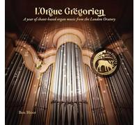 Ben Bloor - L Orgue Gregorien [Import]