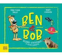 Ben & Bob Tome 2 - Records-Statistiques Et Autres Curiosites