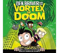 Ben Braver and the Vortex of Doom