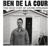 Ben De La Cour - The High Cost Of Living Strange [Cd] Digipack Packaging
