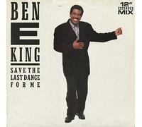 Ben E. King - Save The Last Dance for me (12 [Import]