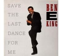BEN E.KING - SAVE THE LAST DANCE FOR ME LP (VINYL) UK MANHATTAN 1987