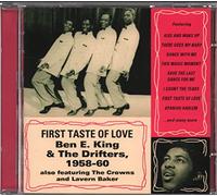 Ben E. King & The Drifte - First Taste of Love