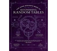 Ben Egloff The Game Master's Book of Astonishing Random Tables (Relié)
