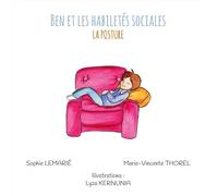 Ben et les habiletés sociales : La posture