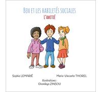 Ben et les habiletés sociales : l'amitié