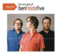 Ben Folds Five - Playlist: The Very Best of Ben Folds Five
