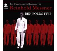 Ben Folds Five – The Unauthorized Biography Of Reinhold Messner