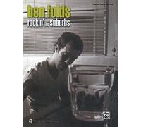 Ben Folds -- Rockin' The Suburbs: Piano/Vocal Transcriptions