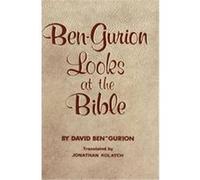 Ben-Gurion Looks at the Bible David Ben-Gurion (Auteur)