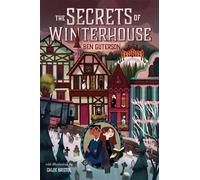 Ben Guterson The Secrets of Winterhouse (Poche) Winterhouse