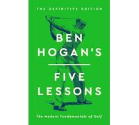 Ben Hogan – Ben Hogan's Five Lessons – Simon & Schuster