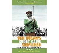 Ben Hogan's Short Game Simplified