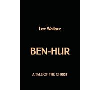Ben-Hur: A tale of the Christ