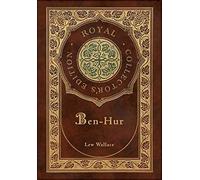 Ben-Hur (Royal Collector's Edition) (Case Laminate Hardcover With Jacket)