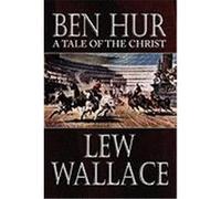 Ben-Hur Wallace, Lew (Auteur)