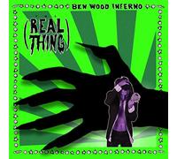 Ben Inferno Wood - The Real Thing