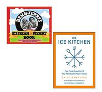 Ben & Jerry's Homemade Ice Cream & Dessert Book By Ben Cohen, The Ice Kitchen [Hardcover] By Shivi Ramoutar 2 Books Collection Set - Ben Cohen, Jerry Greenfield, Nancy Stevens