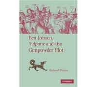 Ben Jonson Volpone and the Gunpowder Plot - Richard Ohio State University Dutton - Cambridge University Press - Livre en Anglais - Paperback Richard Ohio State University DuttonRichard Ohio State Univ
