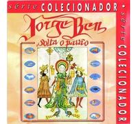 Ben, Jorge - Solta O Pavao [Import]
