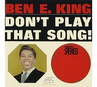 Ben King E - Don't Play That Song [Import]