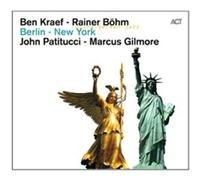 BEN KRAEF & RAINER BÖHM "BERLIN-NEW YORK" CD NEUF