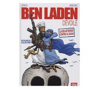 Ben Laden Dévoilé – Ahmadinejad atomisé – Intégrale – Glénat