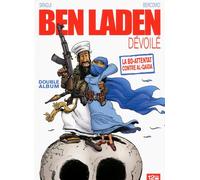 Ben Laden Dévoilé - Ahmadinejad atomisé: Intégrale