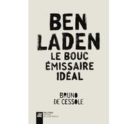 Ben Laden, le bouc émissaire idéal