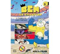 Ben le champion v 02 le tournoi des chats martiaux - Hugo G. L'Éclair - Michel Quintin Eds - cartonné - Bande dessinée jeunesse