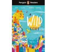 Ben Lerwill Penguin Readers Level 2: Wild Cities (ELT Graded Reader) (Poche)