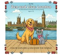 Ben & Lisa - London: An Educational Coloring & Activity Book