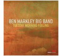Ben Markley Big Band - Tuesday Morning Feeling [Compact Discs]