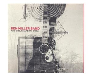 BEN MILLER BAND - Any Way, Shape Or Form [Import]