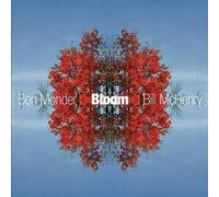 Ben Monder & Bill Mchenr - Bloom