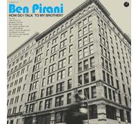 Ben Pirani How Do I Talk to My Brother? (Vinyl) 12" Album