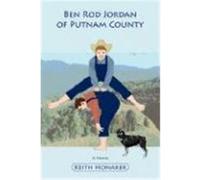 Ben Rod Jordan of Putnam County Honaker, Keith (Auteur)