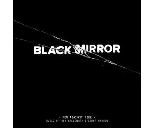 Ben Salisbury & Geoff Barrow - Black Mirror Hommes contre le feu