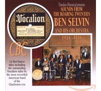 Ben Selvin and His Orchestra - Sounds from The Roaring Twenties: Ben Selvin and H [Import]