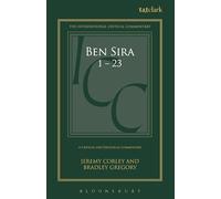 Ben Sira 1.1-11.6: A Critical and Exegetical Commentary