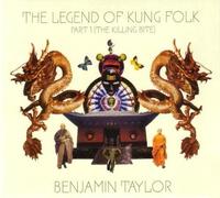 Ben Taylor The Legend of Kung Folk: Part 1 (The Killing Bite) (CD) Album