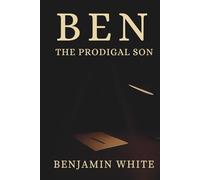 BEN: The Prodigal Son