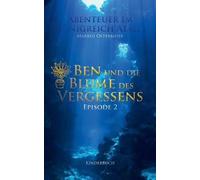 Ben Und Die Blume Des Vergessens