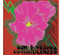 Ben & Vesper - Luvinldleness