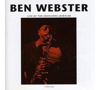 Ben Webster - Live at The Haarlemse Jazz Club: [Import]